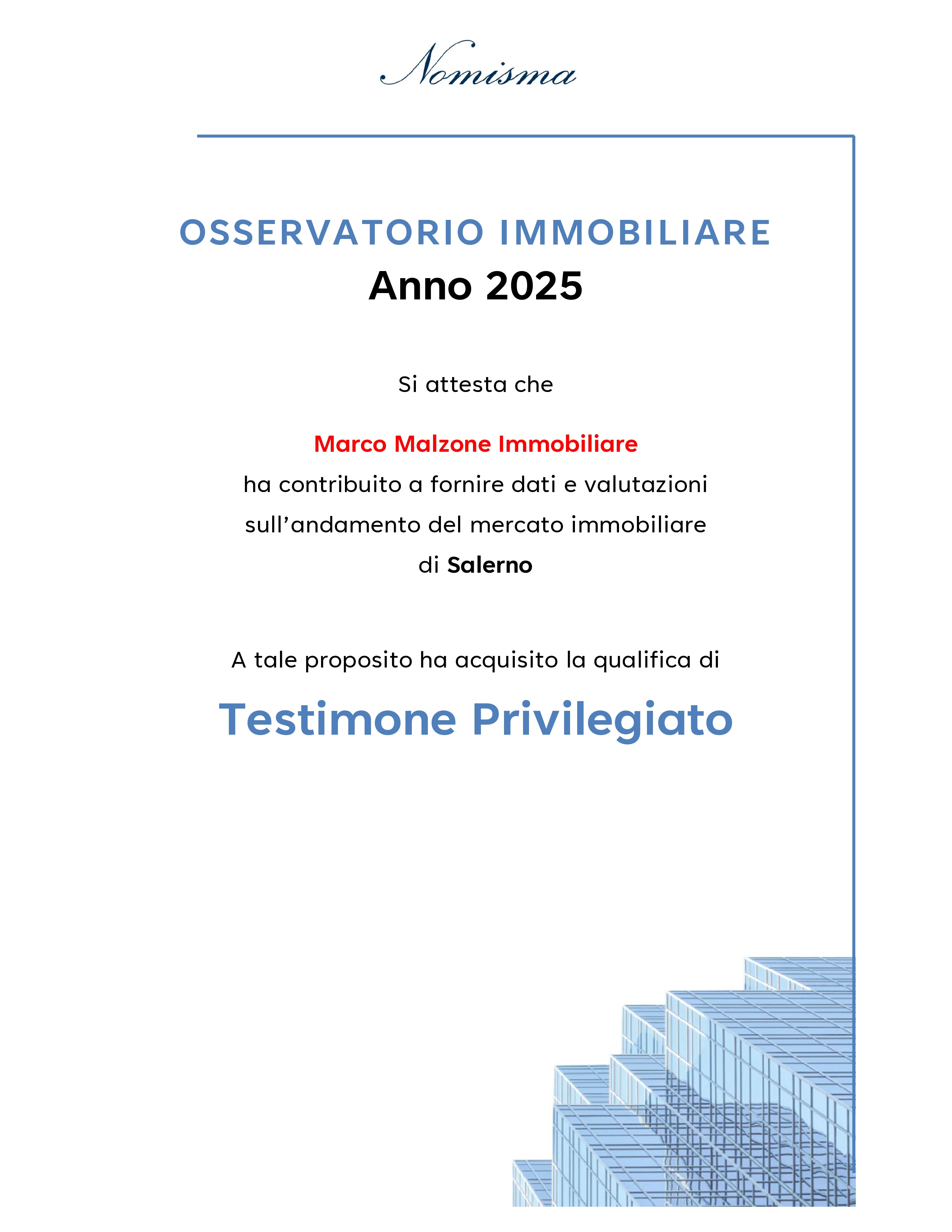 Riconoscimento Nomisma 2025: Testimone Privilegiato del Mercato Immobiliare di Salerno